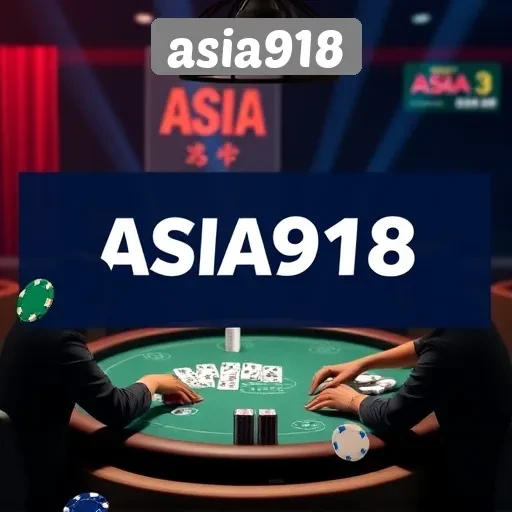 Taktik dan Strategi Sukses Bermain di Asia918